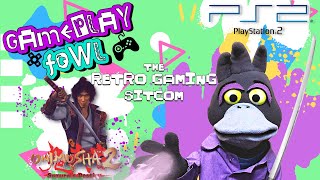 Gameplay Fowl Ep 5 - Onimusha 2