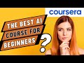 The Coursera How to Get Into AI Course (Review) AI for Beginners