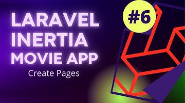 #6 Laravel Inertia Vue Movie App | Create Vue Pages | Laravel 8 Tutorial