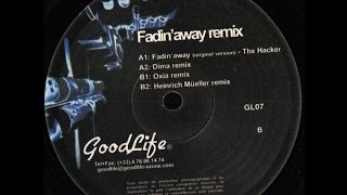 The Hacker - Fadin&#39; Away ( Oxia Remix )