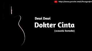 Download Lagu Dewi Dewi - Dokter Cinta (acoustic karaoke) MP3