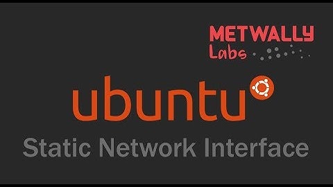 Ubuntu configure static network interface [Arabic]
