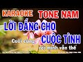 Lời Đắng Cho Cuộc Tình Karaoke Nam Dễ Hát 🎤