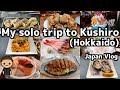 My solo trip to kushirohokkaido  japan hokkaido vlog  japan hokkaido vlog japanvlog