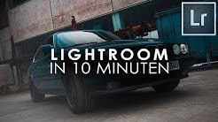 Adobe LIGHTROOM Einstieg in nur 10 MINUTEN - Tutorial Deutsch - Durasi: 11.53. 