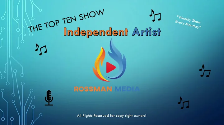 The Top Ten Show!!! Independent Artist!!!!