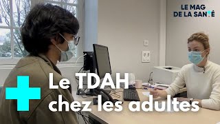 Troubles de l'attention et de l'hyperactivité : les adultes aussi - Le Magazine de la Santé