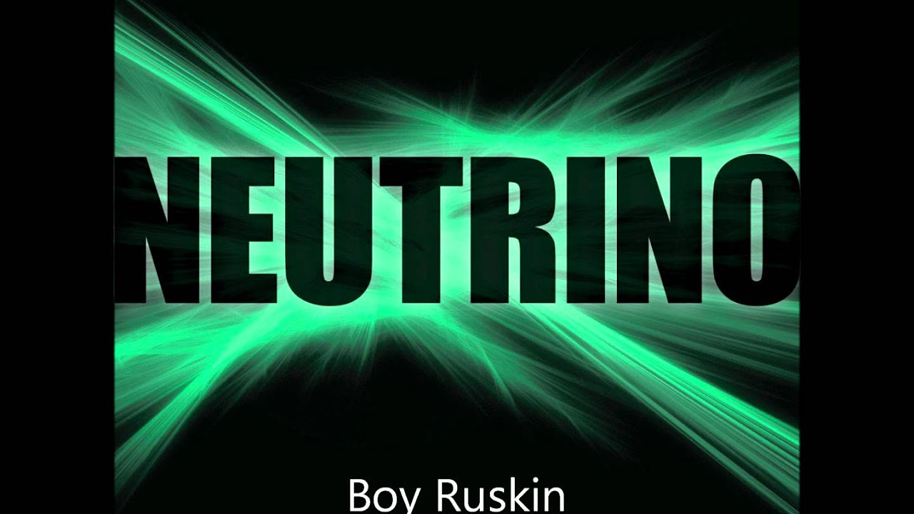 Boy Ruskin - Neutrino