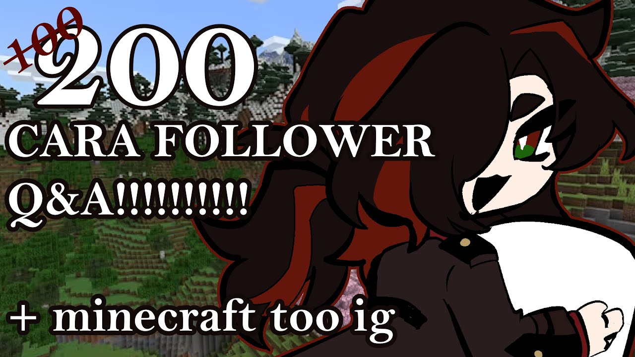 200 CARA FOLLOWER Q&A! [+ minecraft] - YouTube
