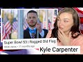 New Zealand Girl Reacts to  Kyle Carpenter | Super Bowl 53 | Ragged Old Flag