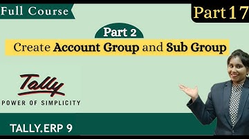Tally Erp 9 in Marathi ( Account Group and Sub Group )Part 17