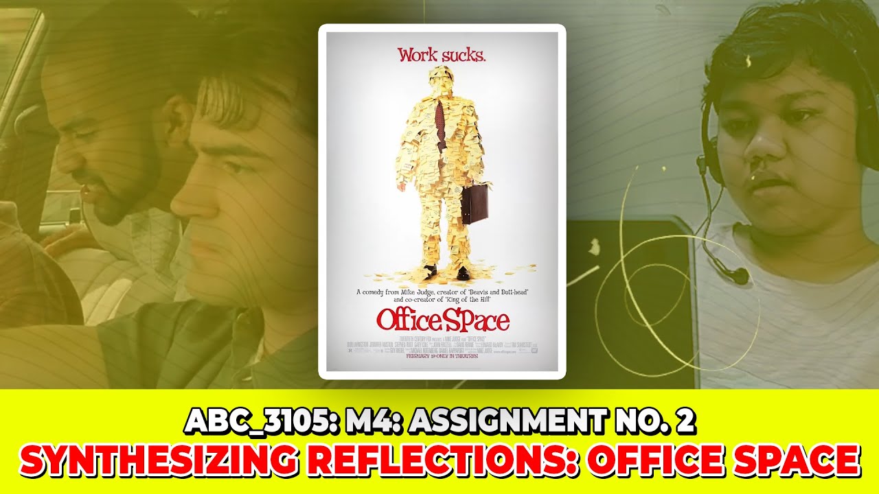 ABC_3105 | SYNTHESIZING REFLECTIONS: "OFFICE SPACE" (1999) | JOSHUA SARIEGO