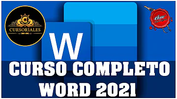 CURSO DE WORD 2021 DESDE CERO - COMPLETO EN UN SOLO VIDEO