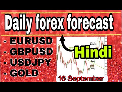 ( 16 september )   daily forex forecast | EURUSD / GBPUSD / USDJPY / GOLD | forex trading | Hindi