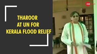 Breaking News: Shashi Tharoor knocks on UN’s door for Kerala flood relief