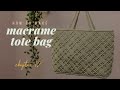 Macrame Bag A to Z - chapter 12 tote bag/ 마크라메 토트백 만들기