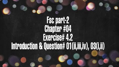 Fsc part-2 || Exercise# 4.2 || Translation and rotation of axes Question# 01(ii,iii,iv), 03(i,ii)