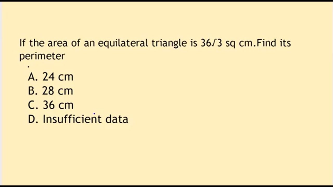 How to find perimeter of an equilateral triangle when area is given ...