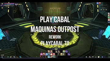 Play Cabal EP35 - Maquinas Outpost [Rework]