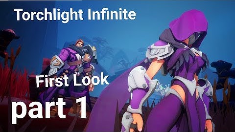 Torchlight Infinite gameplay part 1 Beta test First Look