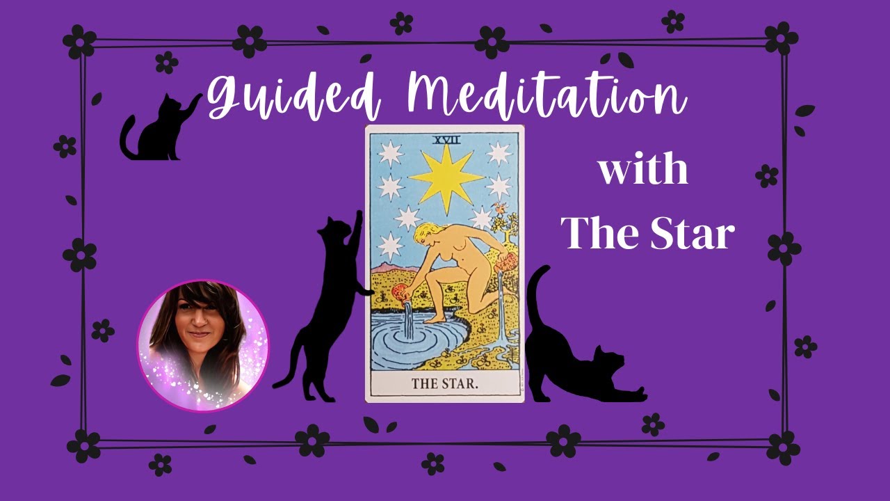 Guided Meditation with Tarot! The Star!