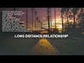 Long Distance Relationship | Nonstop OPM playlist