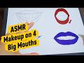 ASMR Makeup on 4 Big Mouths/ [ASMR] 큰 입 4개 메이크업/ [ASMR] 大きな口4つメイク #asmrsounds #art #satisfying