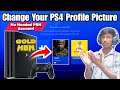 How To Change PS4 Profile Picture With Custom Avatar||No PSN