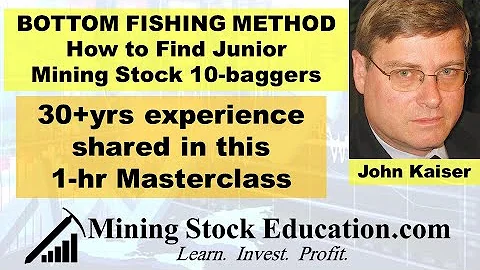 How to Find Mining Stock 10-baggers with Expert John Kaiser (1-hr Masterclass)