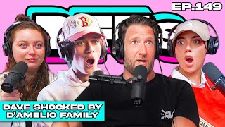 DAVE PORTNOY SHOCKED BY D'AMELIO FAMILY REVEAL - BFFs EP. 149