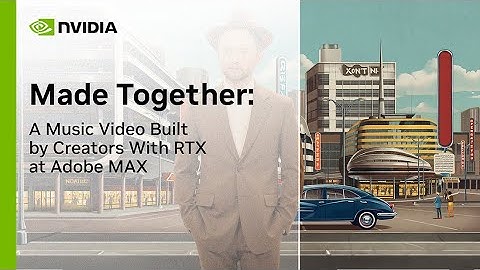 Made With RTX: The Adobe MAX Community Edited Music Video – Hologram by Jordan Sommerlad