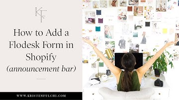 How to Add a Flodesk Form to Your Shopify Announcement Bar