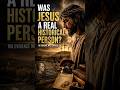 Was Jesus Real #shorts #Jesus #WasJesusReal #HistoricalJesus #Christianity