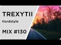 Hardstyle | Mix #130 2017 | Best of Hardstyle