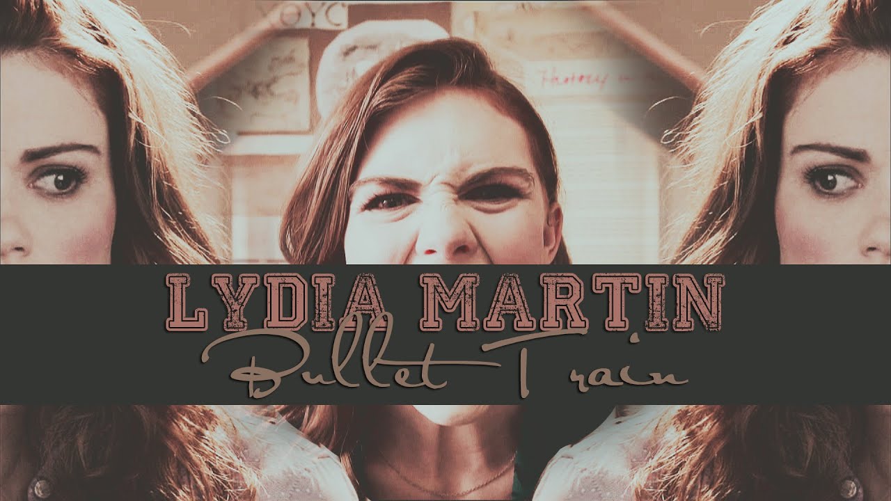 Lydia Martin | Bullet Train