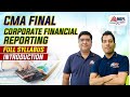 CMA FINAL - Corporate Financial Reporting | Syllabus Introduction | MEPL