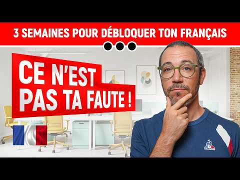 Le déclic pour enfin penser en français