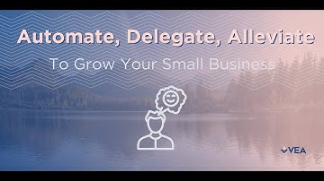 Offloading Tasks in Your Business? Learn the Automate, Delegate, Alleviate Method