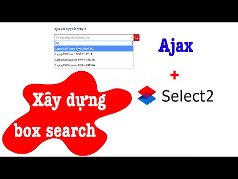 Xây dựng box search kết hợp ajax và select2 | dandev