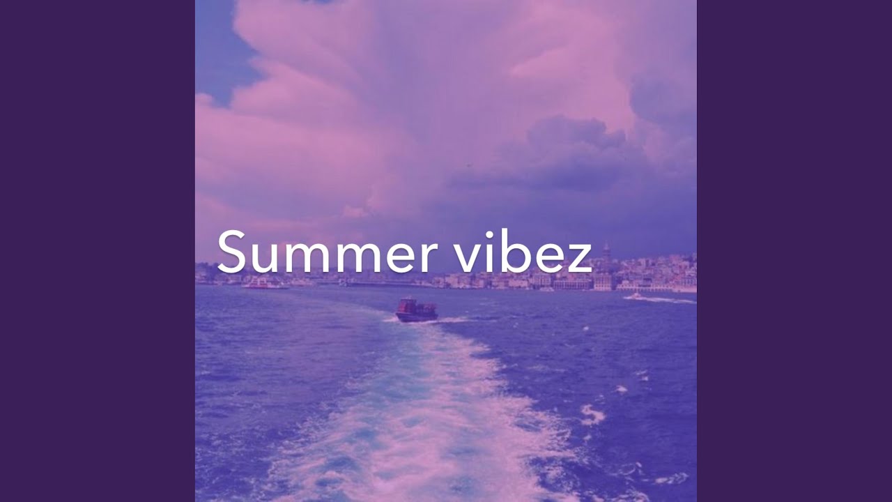 Summer Vibe - YouTube