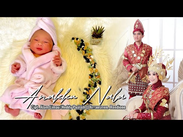 ANAKKU NALA - ALAM LIMAU // Cipt.Alam limau / Heddy Pualam (Official music&video) class=