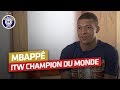Kylian Mbappé : Son interview après le Mondial en intégralité !