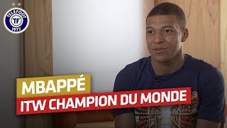 Kylian Mbappé : Son interview après le Mondial en intégralité !