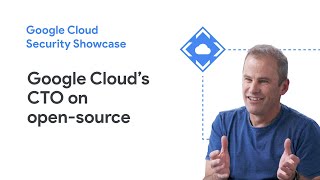 Google Cloud’s CTO on the future of open-source and hybrid enterprises