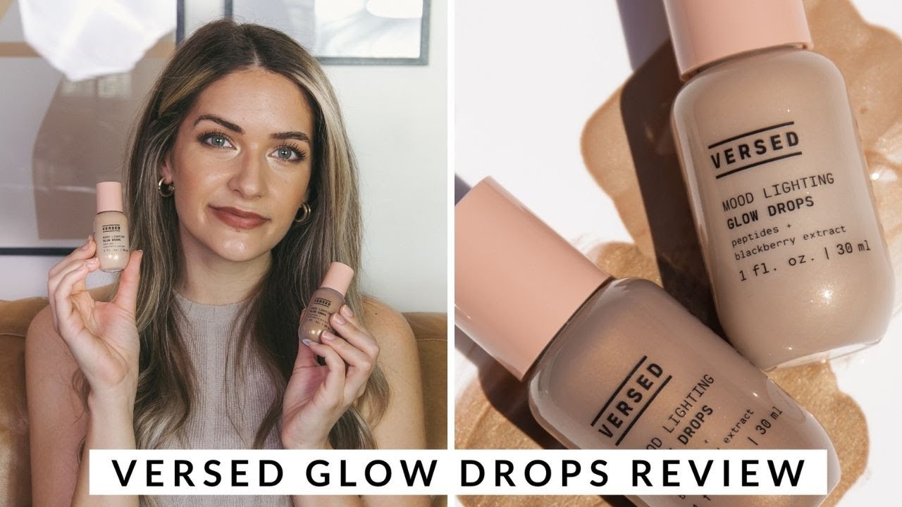 VERSED Mood Lighting Glow Drops Review + Demo