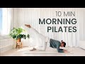 10 MIN MORNING PILATES WORKOUT (feel good flow, full body, no equipment, beginner)