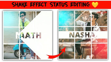 How To Make Trending Shake Effect WhatsApp Status Video Editing In Kinemaster | Kinemaster Template