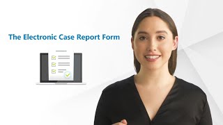 The Electronic Case Report Form - eCRF