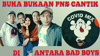 BUKA BUKAAN PNS CANTIK DI ANTARA BAD BOYS ❗️