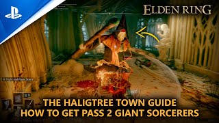 ELDEN RING | The Haligtree Town Guide - how to get pass the 2 Giant Sorcerers